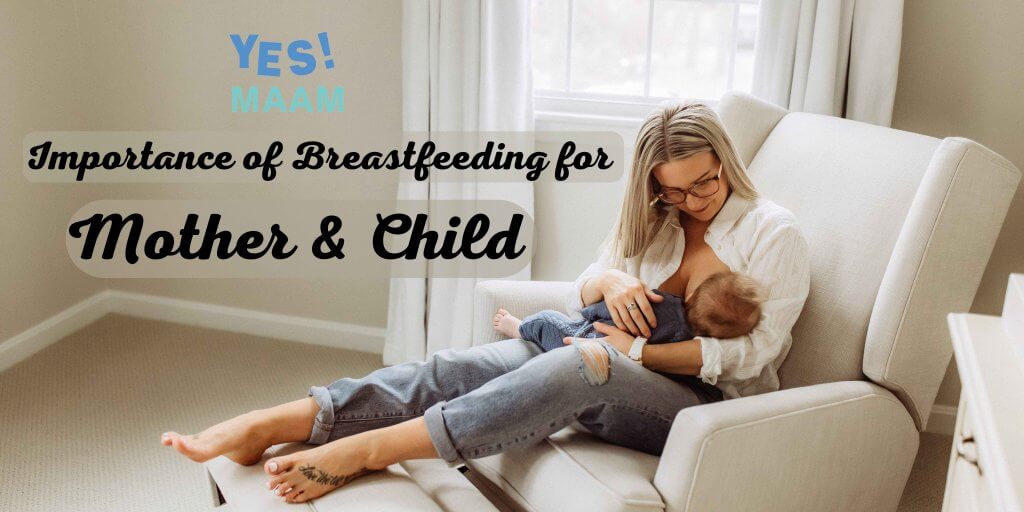 Breastfeeding: Care and protection for mother and child
